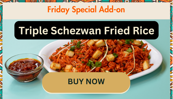 Friday Special (Add-on Only)